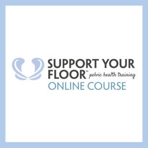 Support Your Floor Online Course