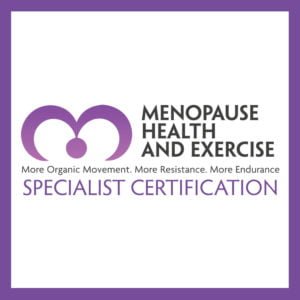 Health and Exercise for Menopause Specialist™ Certification